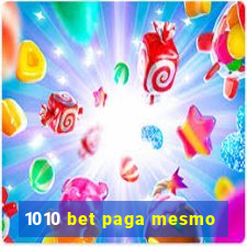 1010 bet paga mesmo